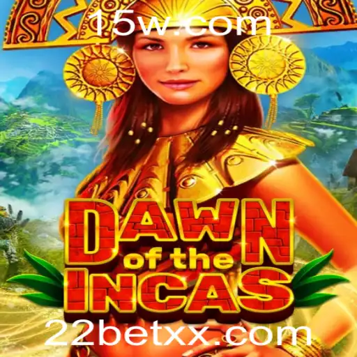 Descubra o Fascinante Mundo de DawnoftheIncas com 22bet